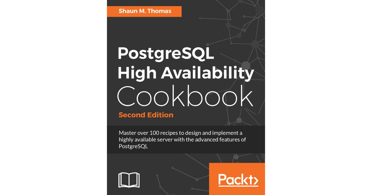 PostgreSQL High Availability Cookbook Second Edition Book