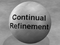 Continual Refinement