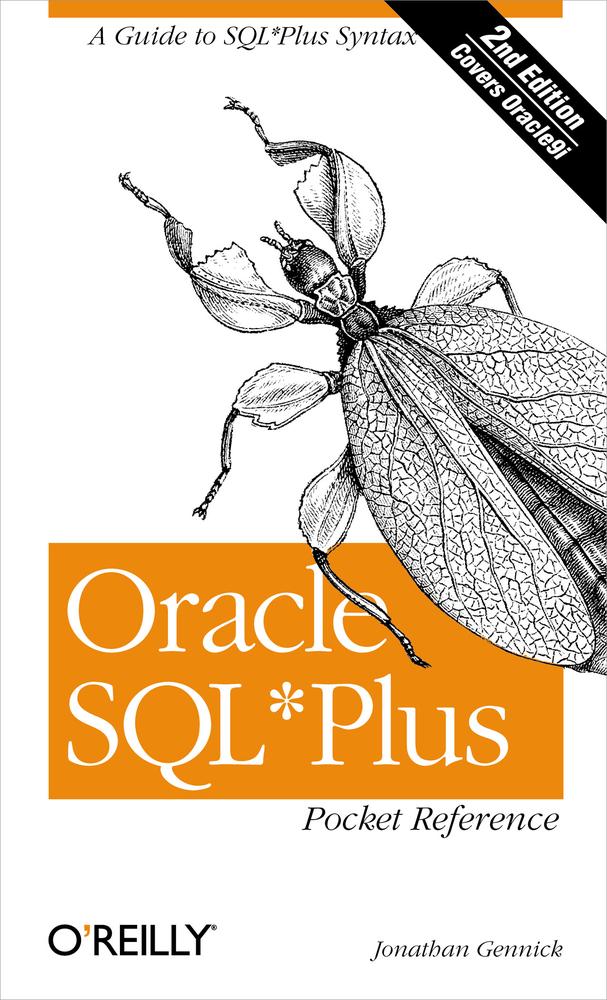 Oracle SQL*Plus Pocket Reference, 2nd Edition