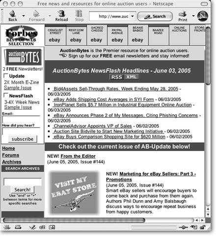 AuctionBytes provides some of the best, most comprehensive auction news on the Internet. The top of the page shows recent headlines; look below these for the current newsletter. The left-hand menu lets you sign up to have the AuctionBytes newsletter delivered to your inbox. Check the newsletter you want, type in your email address, and then click "subscribe." Below that, you can search previous issues by clicking the Archives link or typing a search term into the Search box and clicking the Search! button.