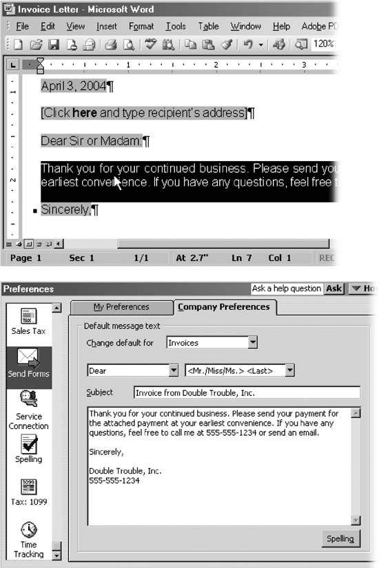 Top: If your company has standard letters on file, you can copy the content of those letters from another program, such as Microsoft WordMicrosoft Word, to the Windows Clipboard.Bottom: Paste the content from the Clipboard into the QuickBooks ProfessionalQuickBooks cover note.