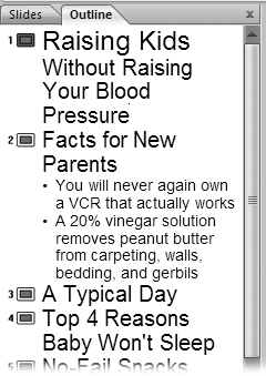 When you display your slideshow in Outline view, you see each slide's title and subtitle text—perfect for double-checking overall content. You can cut or delete slides from Outline view just as easily as you can from the Slides pane or Slide Sorter view.