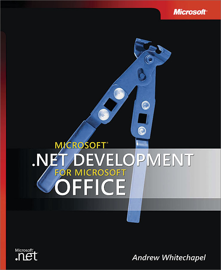 Microsoft® .NET Development for Microsoft Office