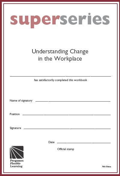 superseries - Understanding Change in the Workplace, 5th Edition [Book]