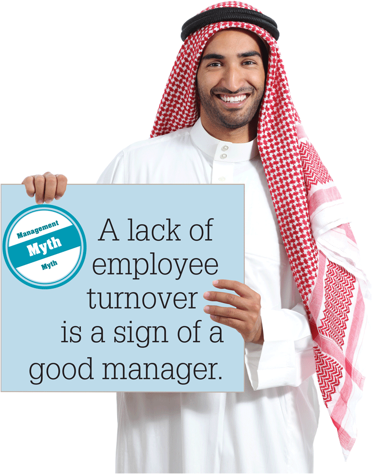 A photo shows a person holding up a board with the words, A lack of employee turnover is a sign of a good manager.