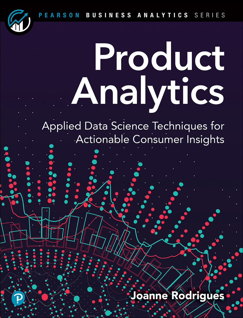 Get Product Analytics: Applied Data Science Techniques for Actionable Consu...