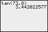 A calculator screen with input tangent of 73.8, and output 3.442022577.