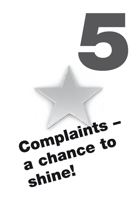 5 Complaints – a chance to shine!