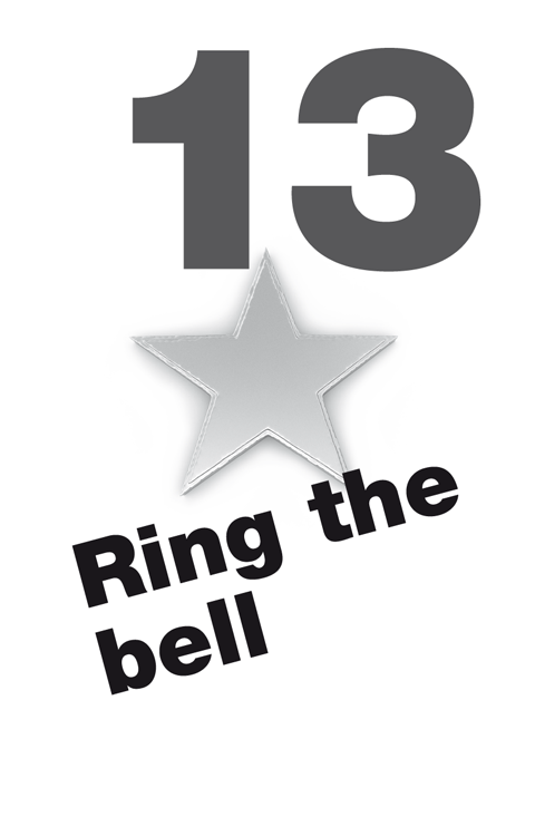 13 Ring the bell