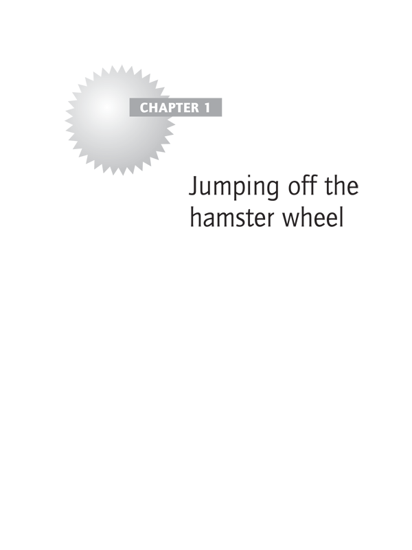 Jumping off the hamster wheel