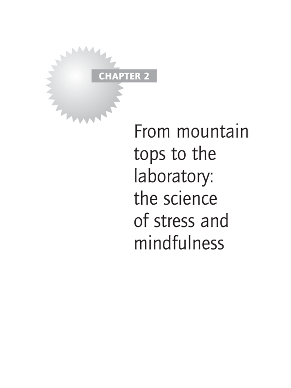 From mountain tops to the laboratory: the science of stress and mindfulness