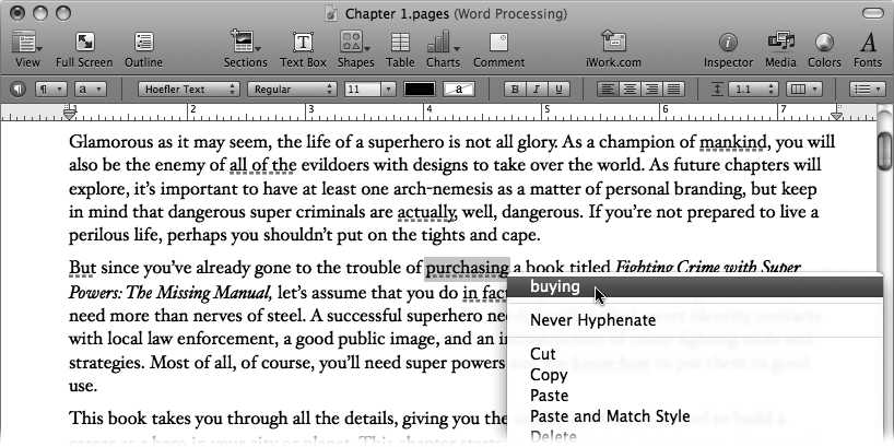 The “Proofread as You Type” feature underlines potential problems in your text with a green dashed underline. Control-click the text to see the Proofreader’s suggestions.