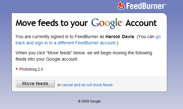 The easiest way to move a feed is to use one already registered at FeedBurner