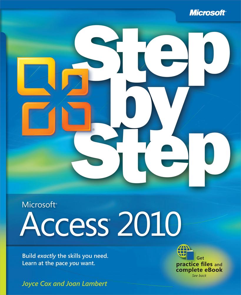 Microsoft® Access® 2010: Step by Step