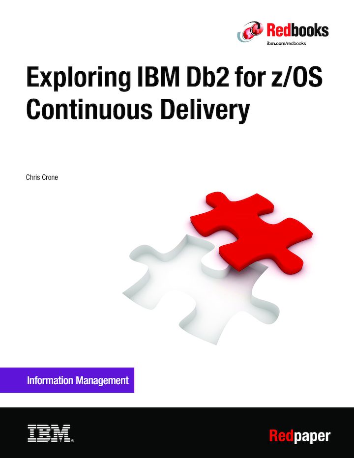 Front Cover - Exploring IBM Db2 For Z/OS Continuous Delivery [Book]