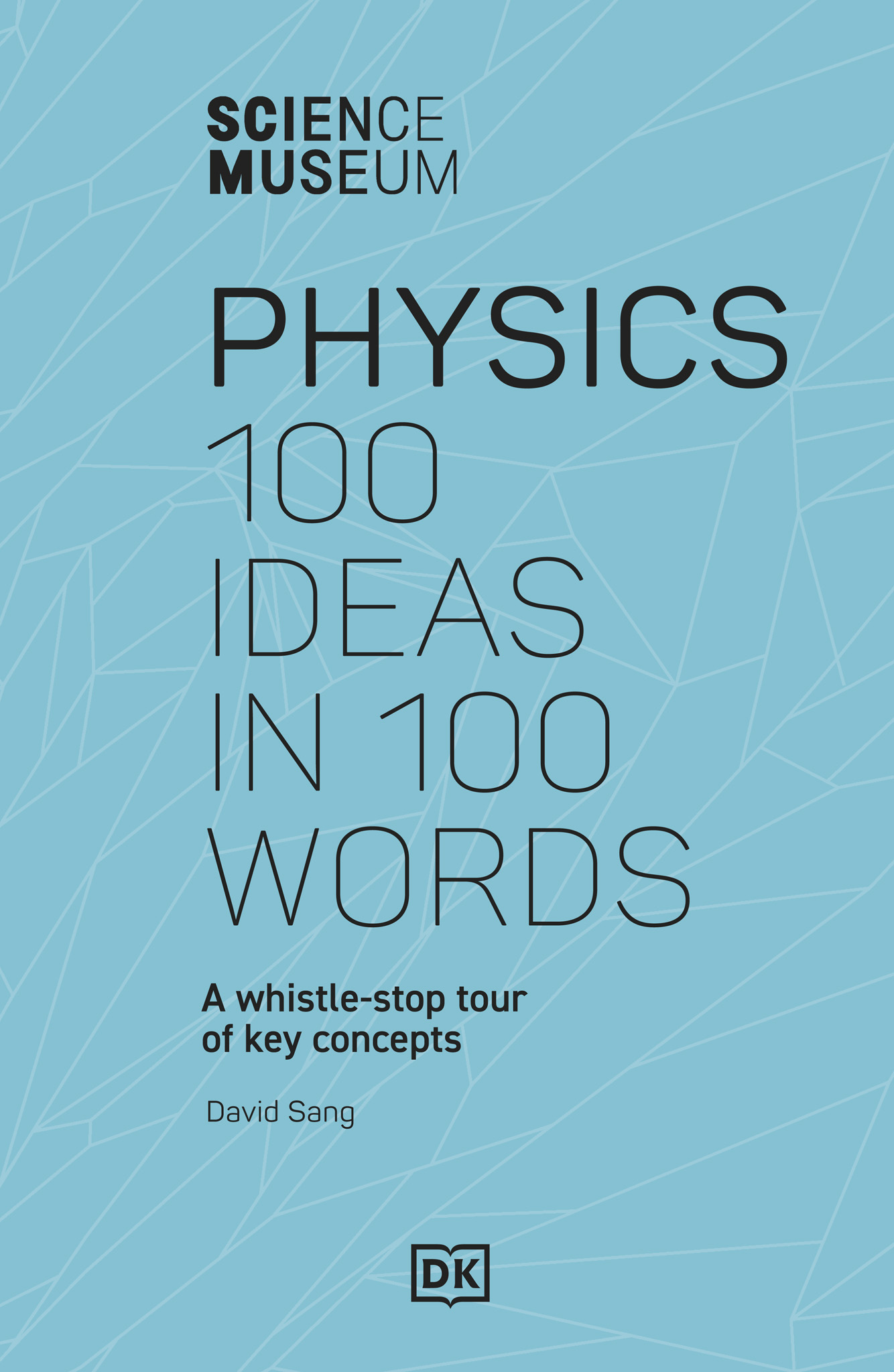 half title for Science Museum 100 Physics Ideas in 100 Words