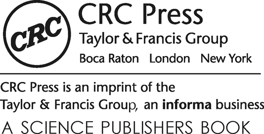 Logo: Published by CRC Press, Taylor and Francis Group, Boca Raton, London, New York. CRC Press is an imprint of Taylor and Francis Group, an Informa business, A Science Publishers Book