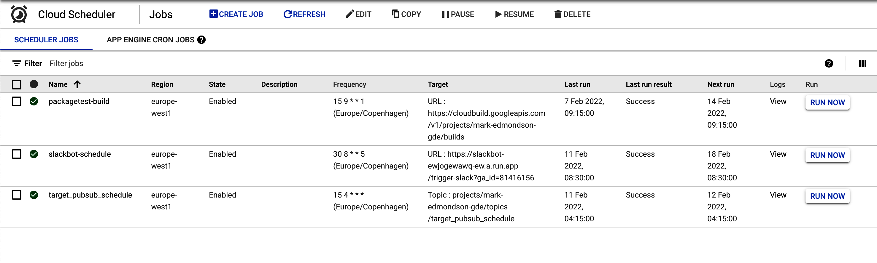 Some Cloud Schedulers I have enabled for some tasks within my own Google Cloud Project