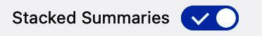 images/creating_reports/stacked_summaries_toggle.png