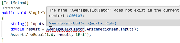 Visual Studio Code showing the AverageCalculator symbol underlined, and an error popup containing this text: The name AverageCalculator does not exist in the current context Averages.Tests