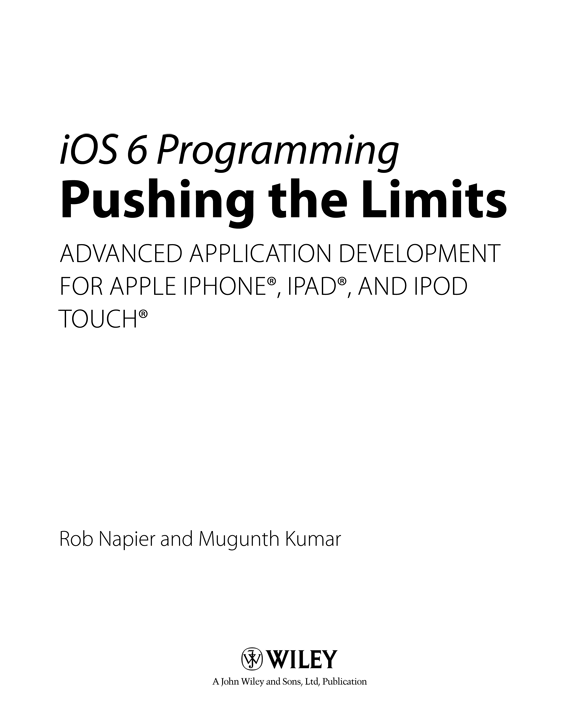 iOS 6 Programming Pushing the Limits
