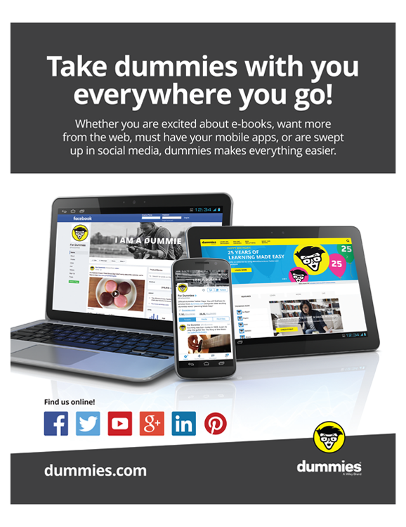 Take social media and apps dummies with you everywhere you go. Find us online at dummies.com.