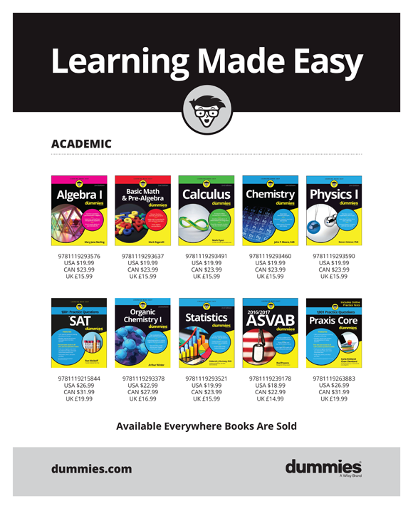 Learning academics made easy and interesting, bringing personalized classrooms to the convenience of your home. Available online at dummies.com.