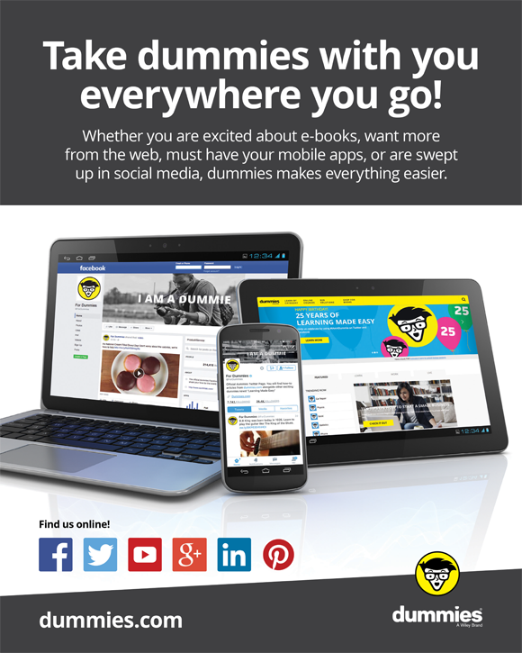 Take social media and apps dummies with you everywhere you go. Find us online at dummies.com.