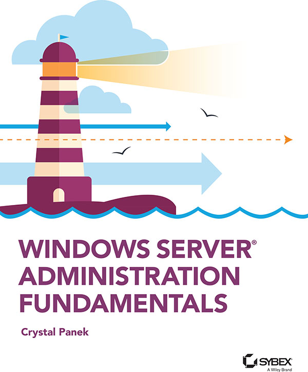 Cover: Windows Server® Administration Fundamentals, Fifth Edition by Crystal Panek