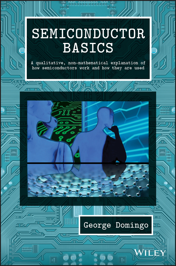 Cover: Semiconductor Basics, by George Domingo