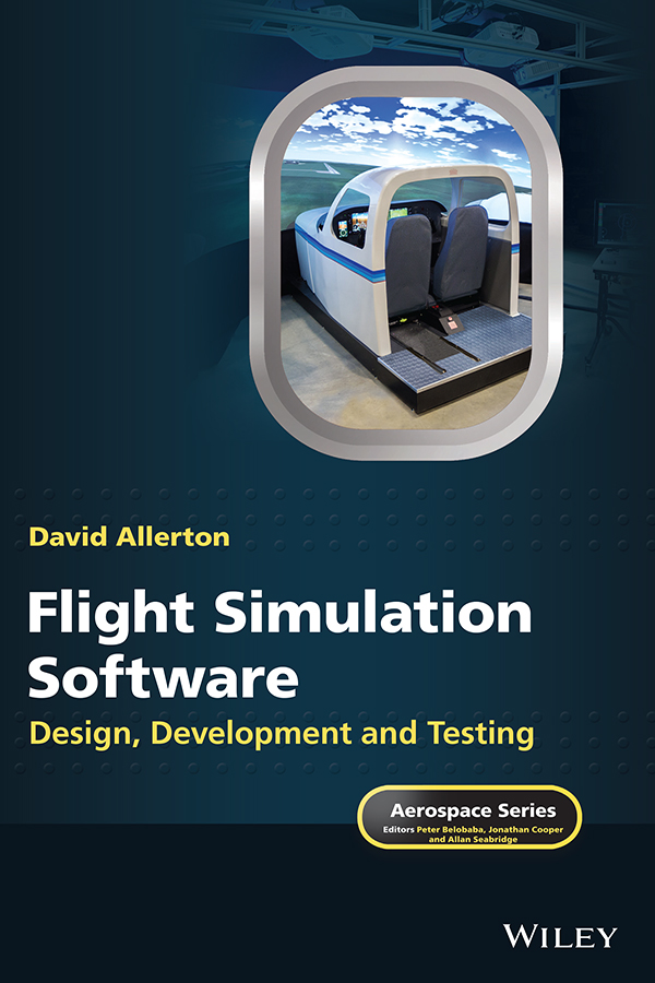 Cover: Flight Simulation Software: Design, Development and Testing by David Allerton