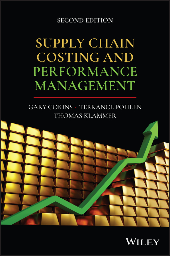 Cover: Supply Chain Costing and Performance Management, Second Edition by Gary Cokins, Terrance Pohlen, Thomas Klammer