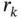 r Subscript k