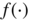 f left-parenthesis dot right-parenthesis