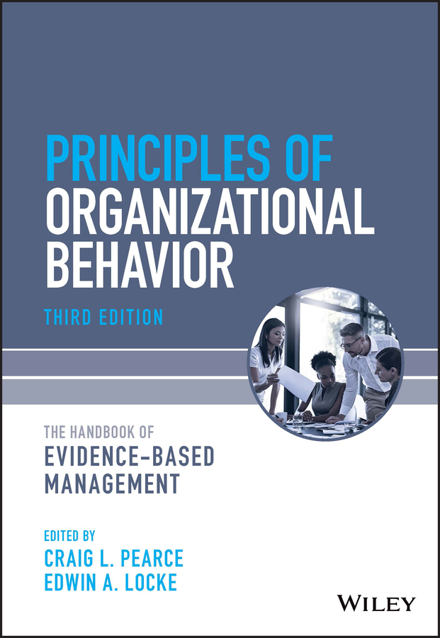 Cover: Principles of Organizational Behavior, Third Edition by Craig L. Pearce, Edwin A. Locke