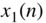 x 1 left-parenthesis n right-parenthesis