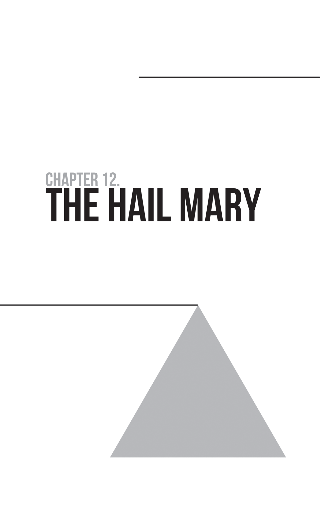 Schematic illustration of a triangle with the text labeled, The Hail Mary.