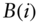 upper B left-parenthesis i right-parenthesis