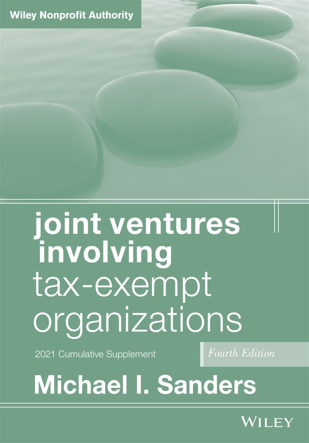 Cover - Joint Ventures Involving Tax-Exempt Organizations, 4th Edition ...