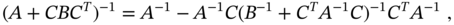 left-parenthesis upper A plus upper C upper B upper C Superscript upper T Baseline right-parenthesis Superscript negative 1 Baseline equals upper A Superscript negative 1 Baseline minus upper A Superscript negative 1 Baseline upper C left-parenthesis upper B Superscript negative 1 Baseline plus upper C Superscript upper T Baseline upper A Superscript negative 1 Baseline upper C right-parenthesis Superscript negative 1 Baseline upper C Superscript upper T Baseline upper A Superscript negative 1 Baseline comma