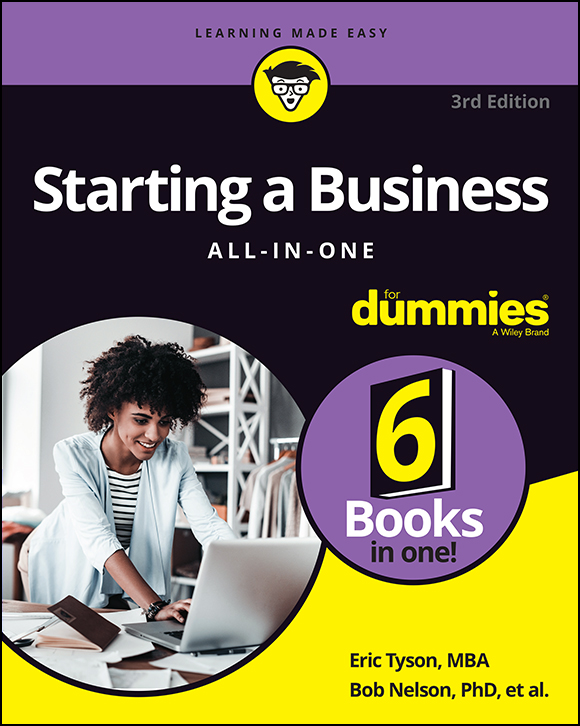 Cover: Starting a Business All-in-One For Dummies, 3rd Edition by Kathleen R. Allen, Peter Economy, Paul and Sarah Edwards, Lita Epstein, Alexander Hiam, Greg Holden, Peter Jaret, Jeanette Maw McMurtry, Joyce Mazero, Jim Muehlhausen, Bob Nelson, Steven D. Peterson, Jim Schell, Barbara Findlay Schenck, Michael H. Seid, John A. Tracy, Tage C. Tracy and Eric Tyson