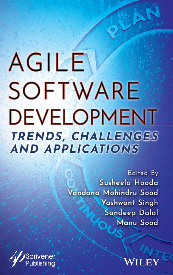 Cover: Agile Software Development, Edited by Susheela Hooda, Vandana Mohindru Sood, Yashwant Singh, Sandeep Dalal and Manu Sood