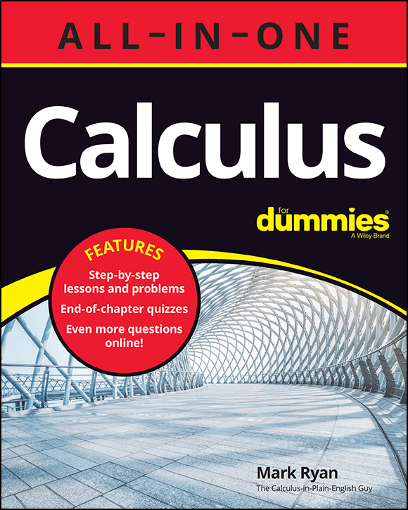 Cover: Calculus All-in-One For Dummies, 1st Edition by Mark Ryan