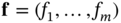 bold f equals left-parenthesis f 1 comma ellipsis comma f Subscript m Baseline right-parenthesis