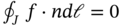 contour-integral Underscript upper J Endscripts f dot n d script l equals 0