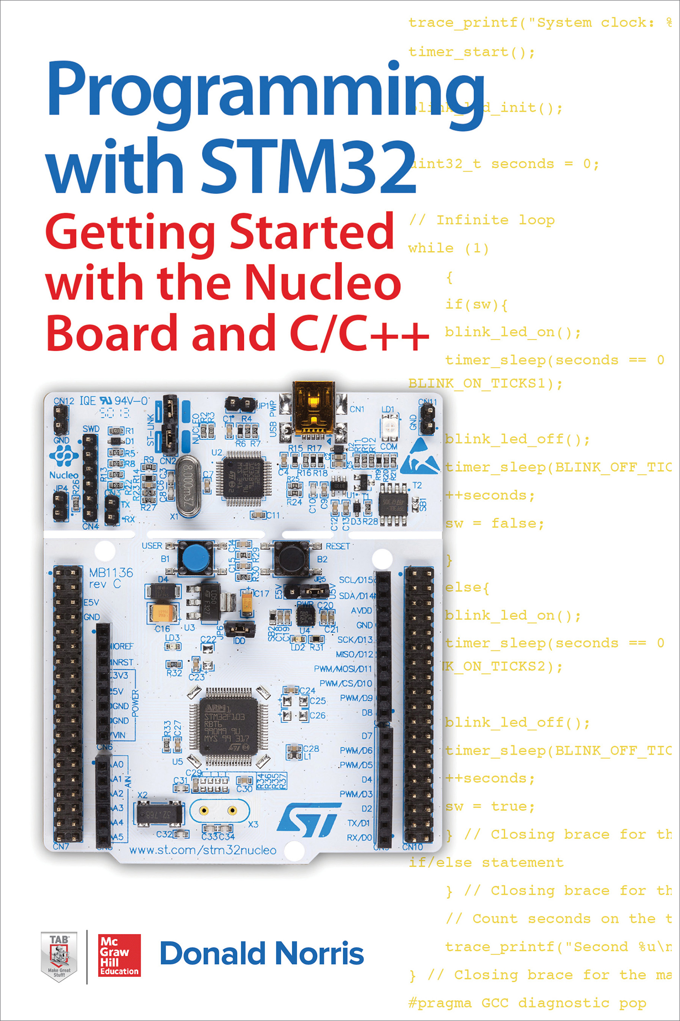 Cover - Programming With STM32: Getting Started With The Nucleo Board ...