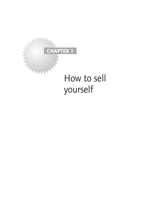 Chapter 1 How to sell yourself