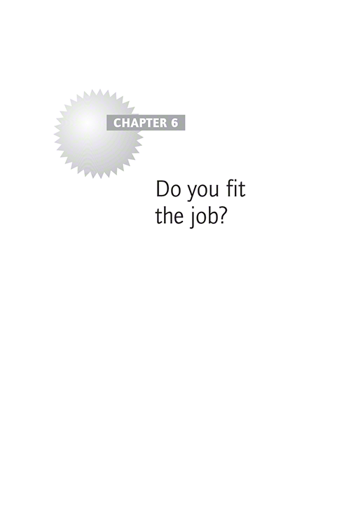 Chapter 6: Do you fit the job?