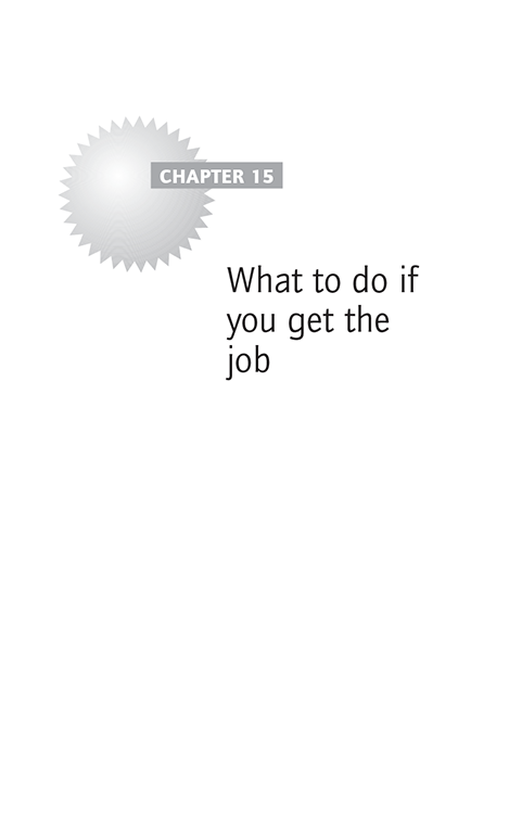 Chapter 15 What to do if you get the job