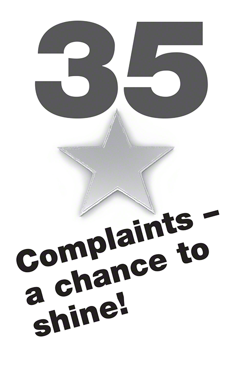 35 Complaints – a chance to shine!